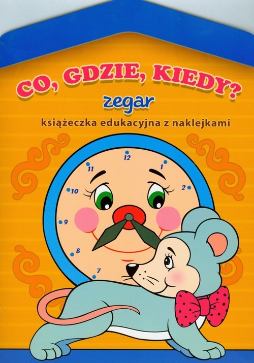 Co gdzie kiedy Zegar