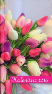 Kalendarz 2016 Kieszonkowy Lux tulipany - <br />