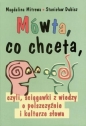 Mówta co chceta - Magdalina Mitrewa, Stanisław Dubisz
