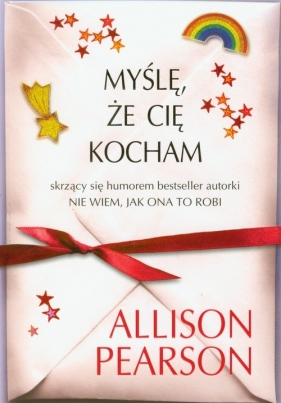 Myślę że cię kocham - Pearson Allison<br />