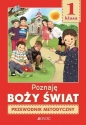 Poznaję Boży świat. Religia - przewodnik metodyczny dla 1. klasy szkoły podstawowej. - Krzysztof Mielnicki, Elżbieta Kondrak, Ewelina Parszewska