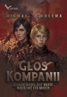 Głos Kompanii Michał Cholewa
