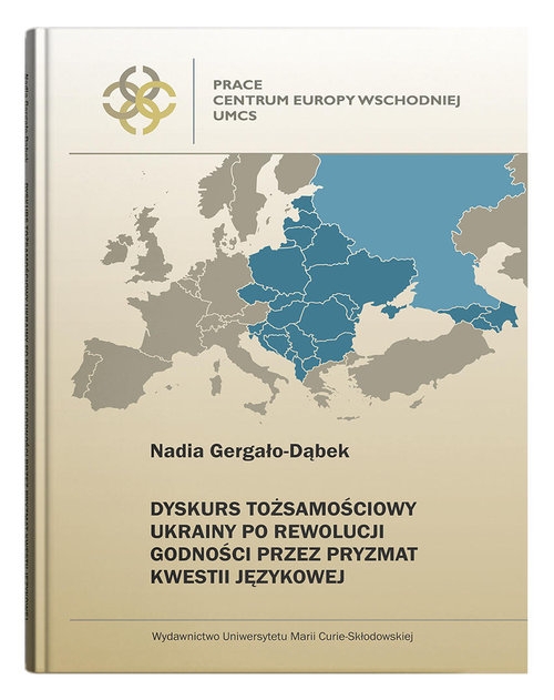 Dyskurs tożsamościowy Ukrainy po Rewolucji Godności przez pryzmat kwestii językowej