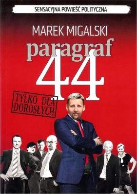 Paragraf 44 - Migalski Marek