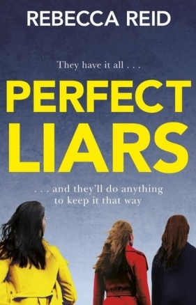 Perfect Liars - Reid Rebecca