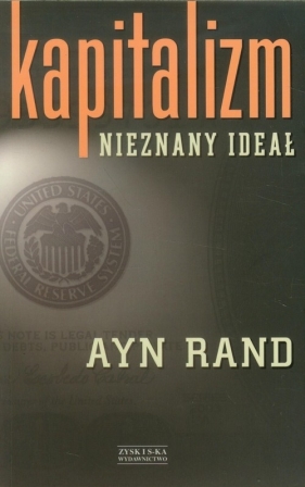Kapitalizm Nieznany ideał - Rand Ayn