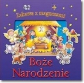 Zabawa z magnesami. Boże Narodzenie - Opracowanie zbiorowe