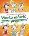 Warto mówić przepraszam Bożena Małgorzata Żmudzka