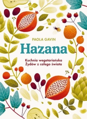 Hazana Kuchnia wegetariańska Żydów z całego świata (Uszkodzona okładka) - Gavin Paola
