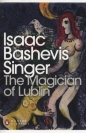 The Magician of Lublin - Isaac Bashevis Singer