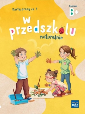 W przedszkolu naturalnie. Poziom B+ Karty cz.1 - Marzanna Krajewska, Małgorzata Patoka