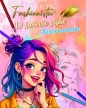 Fashionista w świecie stylu - Kolorowanka - Opracowanie zbiorowe