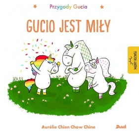 Przygody Gucia. Gucio jest miły - Aurélie Chien Chow Chine