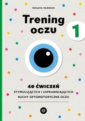 Trening oczu 1 - Renata Paździo