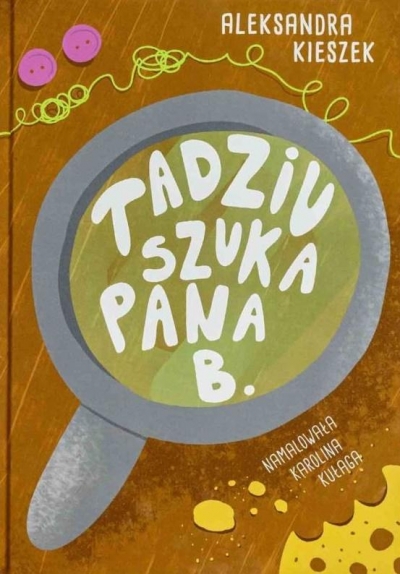 Tadziu szuka Pana B.