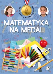 Matematyka na medal 6 lat Zbiór zadań - Mańko Mirosław