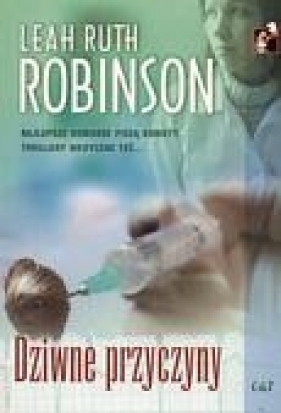 Dziwne przyczyny - Robinson Leah Ruth