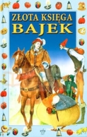 Złota księga bajek - <br />
