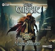 Atlantis Rising Tom 2 Miasto demonów (Audiobook) - Evan Currie