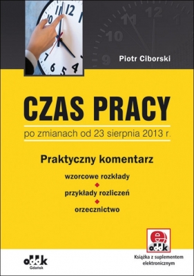 Czas pracy po zmianach od 23 sierpnia 2013 r. - Ciborski Piotr