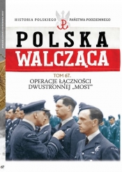 Polska Walcząca. Tom 67