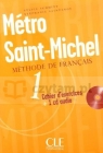 Metro Saint Michel 1 ćwiczenia +CD Sylvie Schmitt, Stéphanie Saintenoy