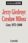 Listy 1973-2000 Jerzy Giedroyc Czesław Miłosz Giedroyc Jerzy, Miłosz Czesław