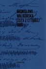 Listy z Cytadeli 1886 Bronisława Waligórska