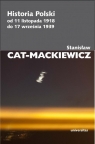 Historia Polski od 11 listopada 1918 do... Stanisław Cat-Mackiewicz