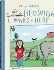 Hedwiga i Maks-Olof - Nilsson Frida, Kulh Anke