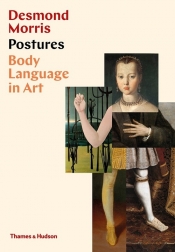 Postures: Body Language in Art - Morris Desmond