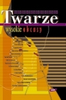 Twarze. Wysokie obcasy