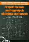 Projektowanie analogowych układów scalonych Camenzind Hans