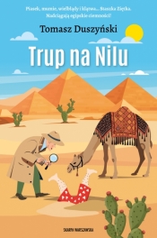 Trup na Nilu - Tomasz Duszyński