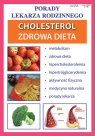  Cholesterol. Zdrowa dietaPorady Lekarza Rodzinnego 188