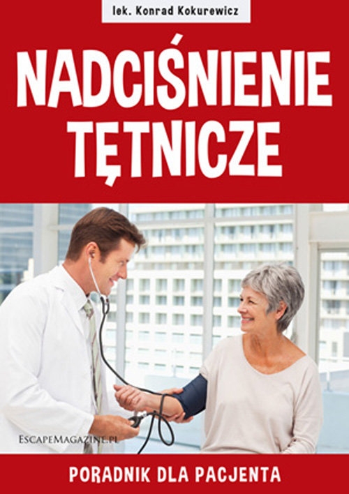 Nadciśnienie tętnicze Poradnik dla pacjenta