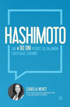 Hashimoto. - Izabella Wentz