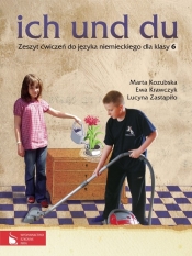 Ich und du 6 Zeszyt ćwiczeń - Zastąpiło Lucyna