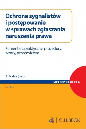 Ochrona sygnalistów i postępowanie w sprawach zgłaszania naruszenia prawa. Komentarz praktyczny, pro - Monika Błońska, Beata Dobrowolska, Anna Dolińska, Magdalena Grzywaczewska-Łuczkowska