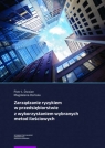 Zarządzanie ryzykiem w przedsiębiorstwie z wykorzystaniem wybranych metod ilościowych