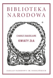 Kwiaty Zła - Charles Baudelaire