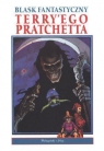 Blask fantastyczny Terry'ego Pratchetta  Pratchett Terry