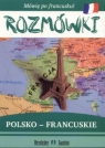 Rozmówki polsko-francuskie Mówię po francusku!