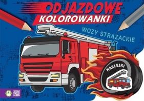 Odjazdowe kolorowanki. Wozy strażackie - Opracowanie zbiorowe