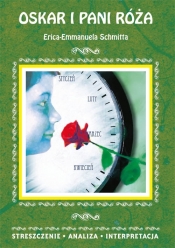 Oskar i pani Róża Erica-Emmanuela Schmitta - Danuta Anusiak
