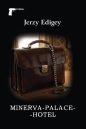 Minerva-Palace-Hotel - Jerzy Edigey