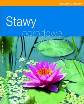 Stawy ogrodowe - Andrea Christmann