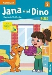 Jana und Dino Plus 2 Podręcznik + kod online - Manuela Georgiakaki, Michael Priesteroth