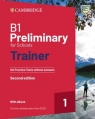 B1 Preliminary for Schools Trainer 1 for the Revised 2020 Exam Six Practice
