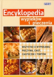 Encyklopedia wypieków i pieczenia - <br />